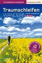 Ulrike Poller, Wolfgang Todt, Uwe Schöllkopf - Traumschleifen Saar-Hunsrück - Band 1. Der offizielle Wanderführer: 16 Premium-Rundwanderwege zwischen Saar, Mosel und Rhein. Mit GPS-Daten, Karten, Höhenprofilen. Bd.1