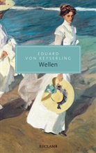 Eduard von Keyserling, Gabriele Radecke - Wellen