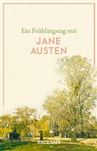 Jane Austen - Ein Frühlingstag mit Jane Austen