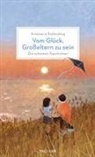 Annemarie Stoltenberg, Lara Paulussen - Vom Glück, Großeltern zu sein