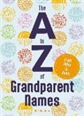 Katie Hankinson - The A to Z of Grandparent Names