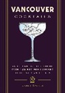 Cider Mill Press, Janet Gyenes - Vancouver Cocktails