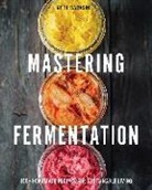 Keith Sarasin - Mastering Fermentation