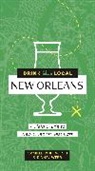 Cider Mill Press, Sidney Webb, Camille Whitworth - Drink Like a Local: New Orleans