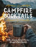 Cider Mill Press, The Coastal Kitchen - Campfire Cocktails