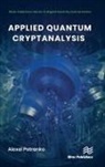 Alexei Petrenko - Applied Quantum Cryptanalysis