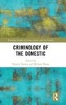 Pamela Rowe Davies, Pamela Davies, Davies Pamela, Michael Rowe - Criminology of the Domestic