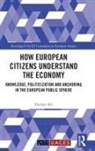 Dorian Alt, Dorian (Freie Universitat Berlin Alt - How European Citizens Understand the Economy
