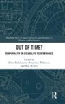 Elena Wihstutz Backhausen, Benjamin Backhausen Wihstutz, Benjamin Winter Wihstutz, Elena Backhausen, Benjamin Wihstutz, Noa Winter... - Out of Time?