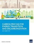 Asian Development Bank - Carbon Pricing for Energy Transition and Decarbonization