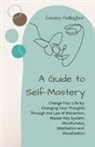 Tammy Gallagher - A Guide to Self-Mastery