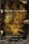 Bram Stoker - The Jewel of Seven Stars