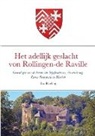 Bas Roeling - Het adellijk geslacht von Rollingen - de Raville