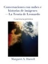 Margaret A Harrell, Margaret A. Harrell - Conversaciones con nubes e historias de imágenes-La Teoría de Leonardo