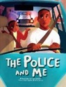 Derrick Dotson - The Police and Me