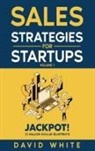 David White - Sales Strategies For Startups
