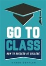 Karen Dentler - Go to Class