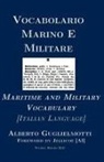Alberto Guglielmotti - Vocabolario Marino E Militare