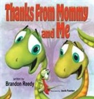 Brandon Reedy, Jack Foster - Thanks From Mommy and Me