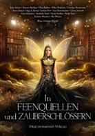 Julia Adrian, Eleanor Bardilac, Nina Bellem, Nina u a Bellem, Ellen Birkhahn, Caroline Brinkmann... - In Feenquellen und Zauberschlössern