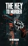 Kevin O'Hagan - The Key to Murder