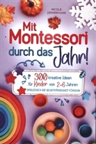 Nicole Zimmermann - Mit Montessori durch das Jahr!