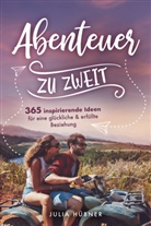 Julia Hübner, Hübner Julia - Abenteuer zu zweit!