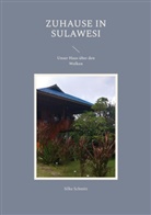 Silke Schmitt - Zuhause in Sulawesi