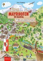 Josef Hammen - Unser MAYRHOFEN IM ZILLERTAL Wimmelbuch