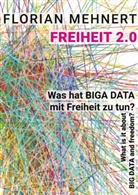 Florian Mehnert - Freiheit2.0