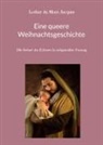 Lothar du Mont Jacques - Eine queere Weihnachtsgeschichte