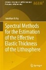 Jonathan Kirby - Spectral Methods for the Estimation of the Effective Elastic Thickness of the Lithosphere