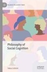 Tobias Schlicht - Philosophy of Social Cognition