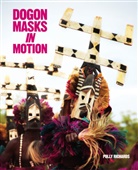 Polly Richards - Dogon Masks in Motion