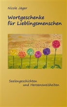 Nicole Jäger - Wortgeschenke für Lieblingsmenschen