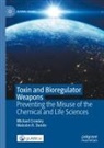 Michael Crowley, Malcolm R Dando, Malcolm R. Dando - Toxin and Bioregulator Weapons