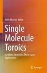Keith Murray - Single Molecule Toroics