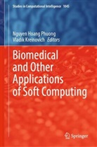 Nguyen Hoang Phuong, Kreinovich, Vladik Kreinovich, Nguyen Hoang Phuong - Biomedical and Other Applications of Soft Computing