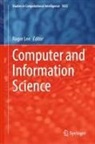 Roger Lee - Computer and Information Science