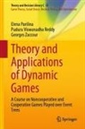 Elena Parilina, Puduru Viswanadha Reddy, Zaccour, Georges Zaccour - Theory and Applications of Dynamic Games
