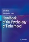 Pierre Azzam, Anthony Isacco, Sonia Molloy - Handbook of the Psychology of Fatherhood