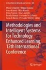Fernando De la Prieta, Tania Di Mascio, Rosella Gennari, Milos Kravcik, Rosa Lanzilotti, Ivana Marenzi... - Methodologies and Intelligent Systems for Technology Enhanced Learning, 12th International Conference