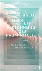 Solvej Balle, Peter Urban-Halle - Über die Berechnung des Rauminhalts I