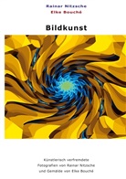 Elke Bouché, Rainar Nitzsche - Bildkunst