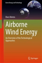 Uwe Ahrens - Airborne Wind Energy