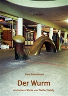 Gerd Fahrenhorst - Der Wurm