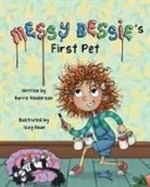Barrie Henderson, Izzy Bean, Izzy and Jack - Messy Bessie's First Pet