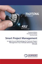 Priyabrata Adhikary, Shubhabrata Adhikary, Susmita Kundu - Smart Project Management