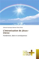 Edmond Kamango Selemani Sheta-Sheta - L'Intronisation de Jésus- Christ