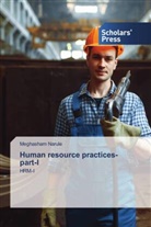 Meghasham Narule - Human resource practices-part-I